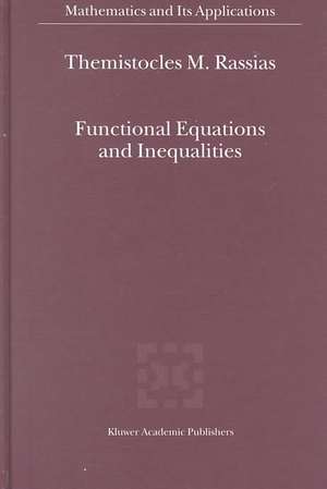 Functional Equations and Inequalities de Themistocles RASSIAS