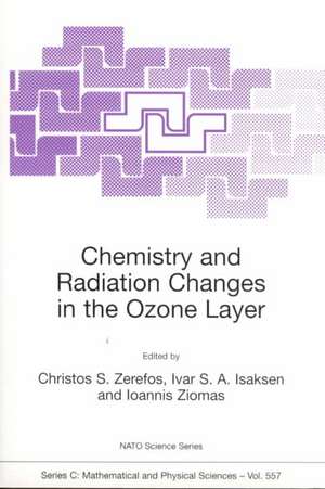 Chemistry and Radiation Changes in the Ozone Layer de Christos S. Zerefos