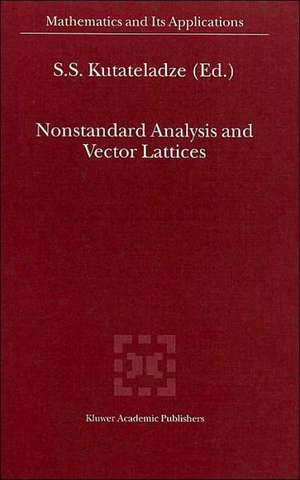 Nonstandard Analysis and Vector Lattices de S. S. Kutateladze