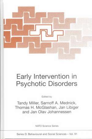 Early Intervention in Psychotic Disorders de Tandy Miller