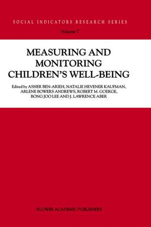 Measuring and Monitoring Children’s Well-Being de Asher Ben-Arieh