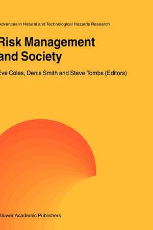 Risk Management and Society de Eve Coles