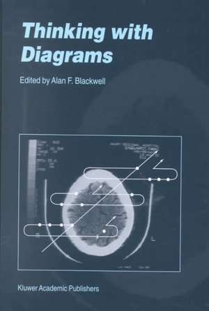 Thinking with Diagrams de Alan F. Blackwell