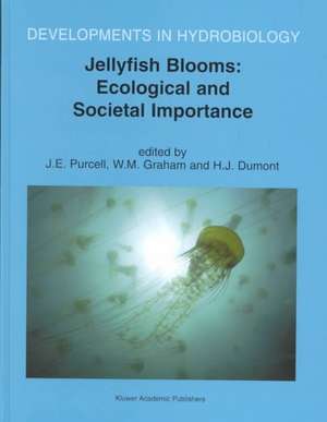 Jellyfish Blooms: Ecological and Societal Importance de J. E. Purcell