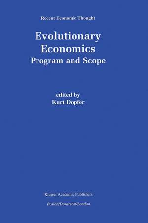 Evolutionary Economics: Program and Scope de Kurt Dopfer