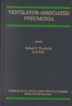 Ventilator-Associated Pneumonia de Richard D. Wunderink