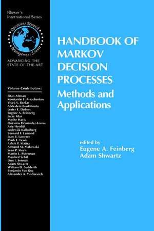 Handbook of Markov Decision Processes: Methods and Applications de Eugene A. Feinberg