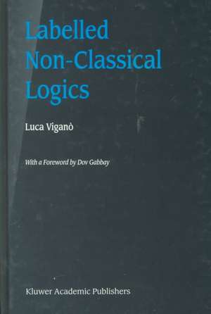 Labelled Non-Classical Logics de Luca Viganò