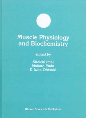 Muscle Physiology and Biochemistry de Shoichi Imai