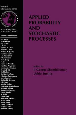 Applied Probability and Stochastic Processes de J. George Shanthikumar