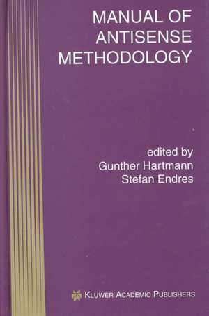 Manual of Antisense Methodology de Gunther Hartmann