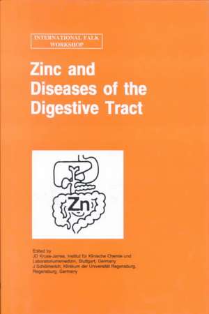 Zinc and Diseases of the Digestive Tract de J.D. Kruse-Jarres