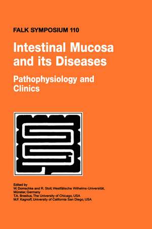 Intestinal Mucosa and its Diseases - Pathophysiology and Clinics de W. Domschke