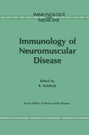 Immunology of Neuromuscular Disease de R. Hohlfeld