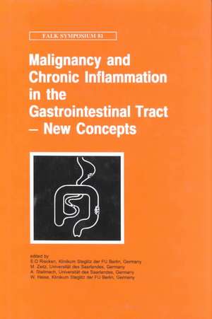 Malignancy and Chronic Inflammation in the Gastrointestinal Tract - New Concepts de E. O. Riecken