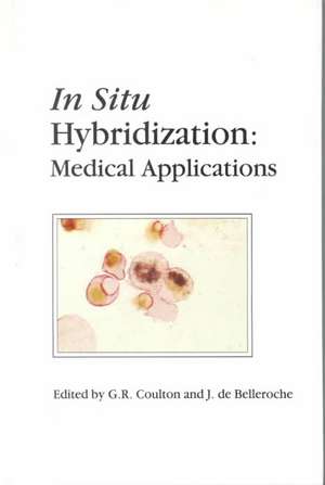 In Situ Hybridization: Medical Applications de G.R. Coulton