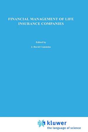 Financial Management of Life Insurance Companies de J. David Cummins