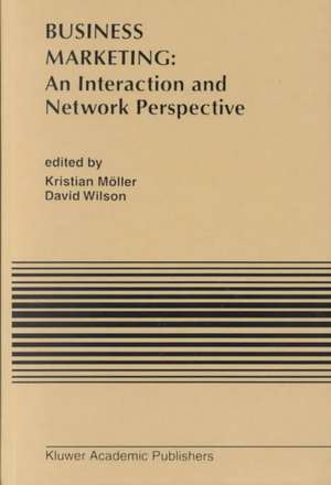 Business Marketing: An Interaction and Network Perspective de Kristian K. Möller