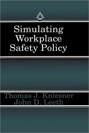 Simulating Workplace Safety Policy de Thomas J Kniesner