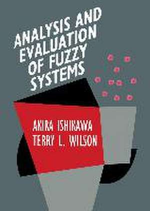 Analysis and Evaluation of Fuzzy Systems de Akira Ishikawa