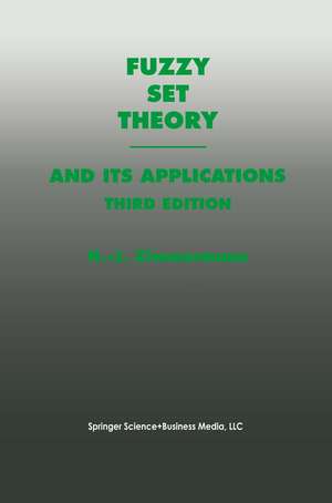 Fuzzy Set Theory—and Its Applications de Hans-Jürgen Zimmermann