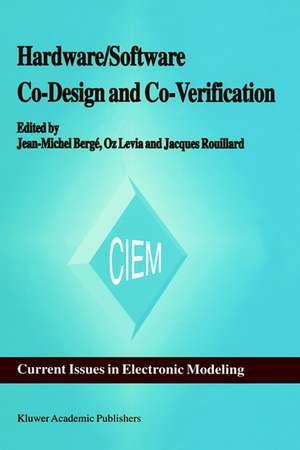 Hardware/Software Co-Design and Co-Verification de Jean-Michel Bergé