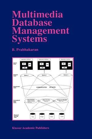 Multimedia Database Management Systems de B. Prabhakaran