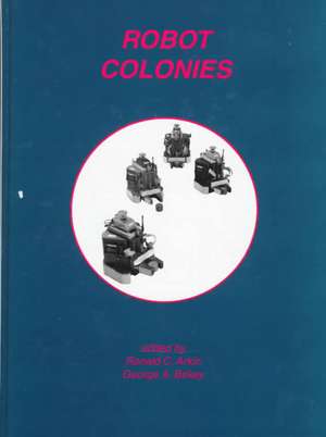 Robot Colonies de Ronald C. Arkin