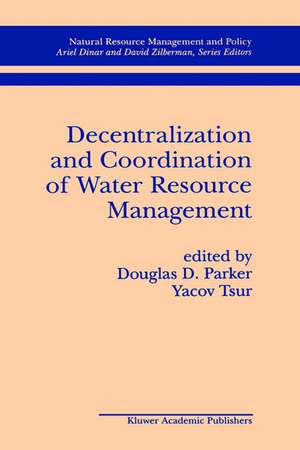 Decentralization and Coordination of Water Resource Management de Douglas D. Parker