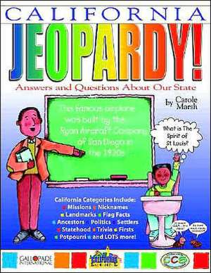 California Jeopardy ! de Carole Marsh