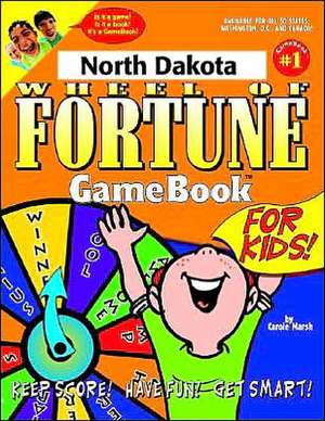 North Dakota Wheel of Fortune! de Carole Marsh