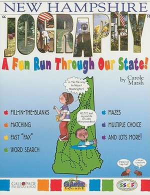 New Hampshire Jography: A Fun Run Through Our State! de Carole Marsh