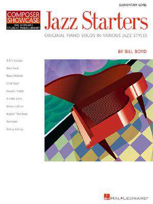 Jazz Starters: Elementary Level Composer Showcase de Bill Boyd