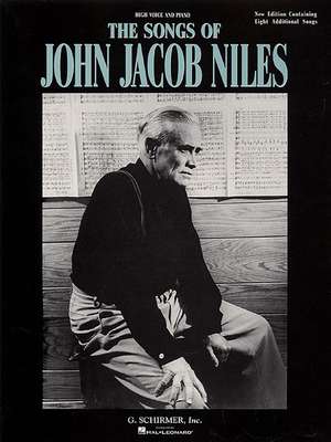 Songs of John Jacob Niles and Expanded Edition de John Jacob Niles