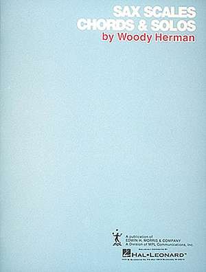 Sax Scales Chords & Solos de Woody Herman