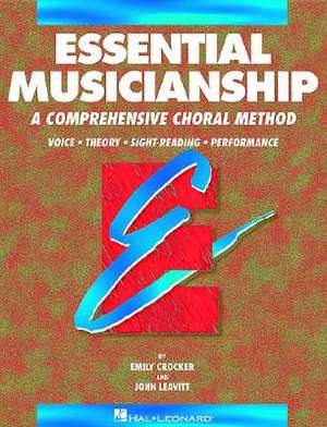 Essential Musicianship, Book 1: Essential Elements for Choir de Hal Leonard Publishing Corporation