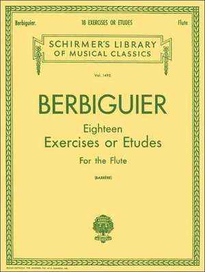 18 Exercises or Etudes de Berbiguier Benoit