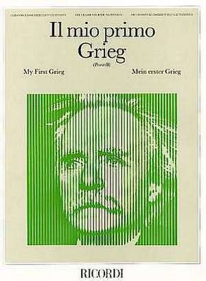 Il Mio Primo Grieg (My First Grieg): Piano Solo de Edvard Grieg