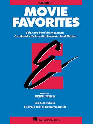 Essential Elements Movie Favorites: BB Clarinet de Hal Leonard Corp