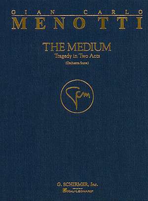 The Medium: Full Score de Menotti Gian-Carlo