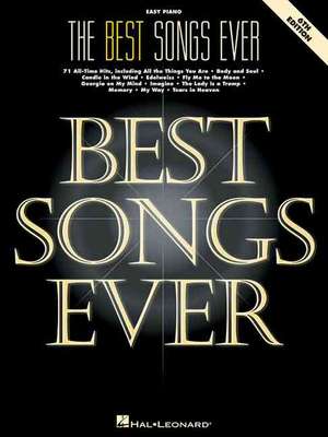 The Best Songs Ever: 71 All-Time Hits de Blake Schroedl