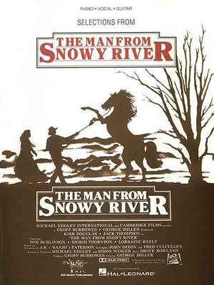 Selections from the Man from Snowy River de B. Rowland