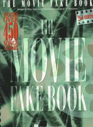 The Movie Fake Book: C Edition de Hal Leonard Publishing Corporation