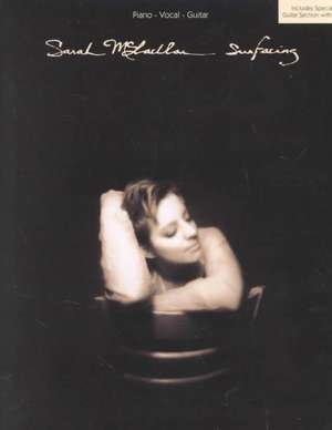 Sarah McLachlan - Surfacing de Hal Leonard Publishing Corporation