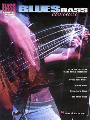 Blues Bass Classics de Hal Leonard Publishing Corporation