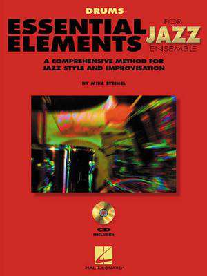 Essential Elements for Jazz Ensemble a Comprehensive Method for Jazz Style and Improvisation de Steinel Mike