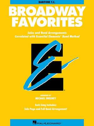 Essential Elements Broadway Favorites: Baritone T.C. de Dan