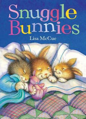 Snuggle Bunnies de Lisa McCue