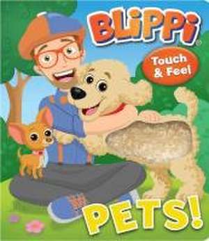 Blippi: Pets de Editors of Studio Fun International