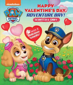 Nickelodeon Paw Patrol: Happy Valentine's Day, Adventure Bay! de Maggie Fischer